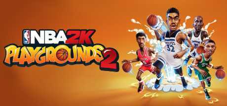 NBA2K游乐场2/NBA 2K Playgrounds 2