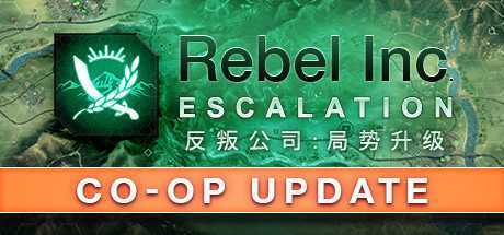 反叛公司:局势升级/Rebel Inc: Escalation（v1.1.2.0）