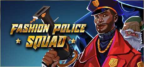 时尚特警队/Fashion Police Squad（v0.1.32）