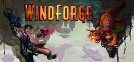 风之熔炉/Windforge（v1.0.7787.0）